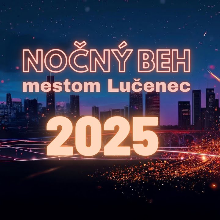 NOČNÝ BEH MESTOM LUČENEC